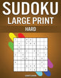 Sudoku Large Print Hard: 250 Hard Sudokus for Advanced Players, Includes Solutions - Large Print - Paperback