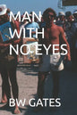 Man with No Eyes - Paperback