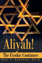 Aliyah!!! The Exodus Continues - Paperback