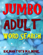 Jumbo Adult Word Search: 133 Giant Print Themed Word Search Puzzles - Paperback