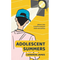 Adolescent Summers - Paperback