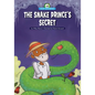 The Snake Prince's Secret: A Retelling of India's "The Snake Prince" - Paperback