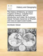 The History of Dahomy, an Inland Kingdom of Africa; Compiled from Authentic Memoirs; With an Introduction and Notes. by Archibald Dalzel, Formerly Gov - Paperback