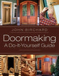 Doormaking: A Do-It-Yourself Guide - Paperback