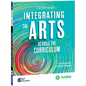 Integrating the Arts Across the Curriculum - Paperback