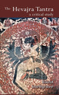 The Hevajra Tantra: A Critical Study - Hardcover