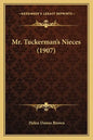 Mr. Tuckerman's Nieces (1907) - Paperback