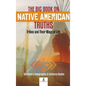 The Big Book on Native American Truths: Tribes and Their Ways of Life Children's Geography & Cultures Books - Hardcover