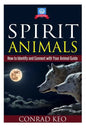 Spirit Animals: How to Identify and Connect with Your Animal Guide - Paperback