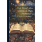 The Dead Sea Scrolls And Primitive Christianity - Paperback