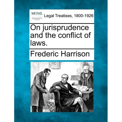 On jurisprudence and the conflict of laws. - Paperback