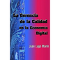 La Gerencia de la Calidad en la Economía Digital - Paperback