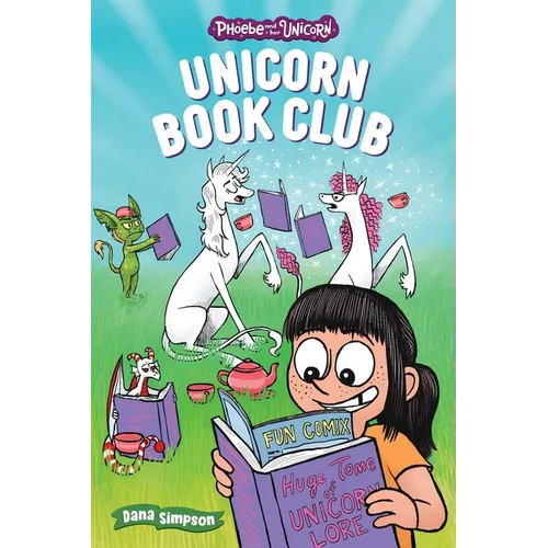 Unicorn Book Club: Another Phoebe and Her Unicorn Adventure Volume 21 - Paperback