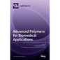 Advanced Polymers for Biomedical Applications - Hardcover