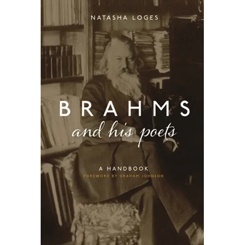 Brahms and His Poets: A Handbook - Hardcover