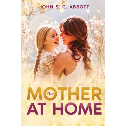 The Mother at Home - Paperback