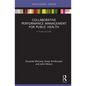Collaborative Performance Management for Public Health: A Practical Guide - Hardcover
