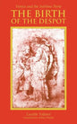 The Birth of the Despot: Venice and the Sublime Porte - Paperback
