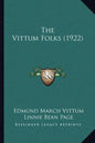 The Vittum Folks (1922) - Paperback