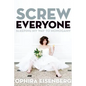 Screw Everyone - Paperback