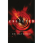 Executed - Paperback