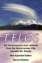 Telos: 1st Transmissions ever received from the Subterranean City beneath Mt. Shasta - Paperback