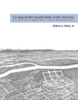 Living on the South Side of the Tracks: The River Street Digital History Project and Boise, Idaho - Paperback