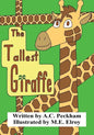 The Tallest Giraffe - Paperback