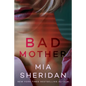 Bad Mother - Paperback