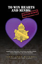 To Win Hearts and Minds: Vietnam to Iraq - Paperback