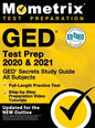 GED Test Prep 2020 and 2021 - GED Secrets Study Guide All Subjects, Full-Length Practice Test, Step-By-Step Preparation Video Tutorials: [updated for - Hardcover