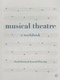 Musical Theatre: A Workbook - Paperback