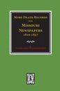More Death Records from Missouri Newspapers, 1810-1857. - Paperback