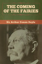 The Coming of the Fairies - Paperback