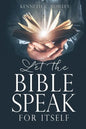 Let the Bible Speak for Itself - Paperback