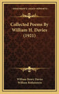 Collected Poems by William H. Davies (1921) - Hardcover