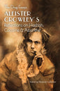 The Drug Essays: Aleister Crowley's Reflections on Hashish, Cocaine & Absinthe - Paperback