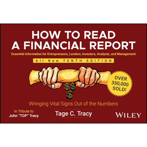 How to Read a Financial Report: Wringing Vital Signs Out of the Numbers - Paperback