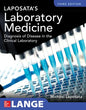 Laposata's Laboratory Medicine Diagnosis of Disease in Clinical Laboratory Third Edition - Paperback
