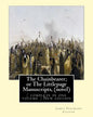 The Chainbearer; or The Littlepage Manuscripts, By J. Fenimore Cooper A NOVEL: ( complete in one volume ) New edition - Paperback