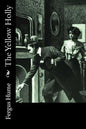 The Yellow Holly - Paperback