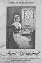 Anne Bradstreet: The Life and Legacy of the Famous Puritan Poet in the American Colonies - Paperback
