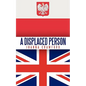 A Displaced Person - Paperback