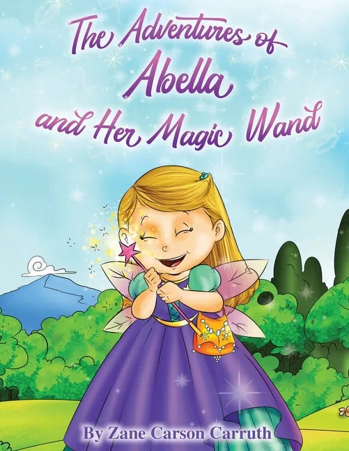 The Adventures of Abella and Her Magic Wand - Paperback