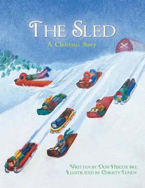 The Sled: A Christmas Story - Paperback
