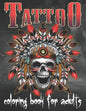 Tattoo Coloring Book For Adults: Over 80 Coloring Pages For Adult Relaxation With Beautiful Modern Tattoo Designs Such As Sugar Skulls, Hearts, Roses - Paperback