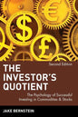 The Investor's Quotient: The Psychology of Successful Investing in Commodities & Stocks - Paperback