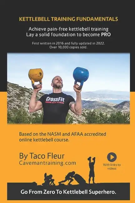 Kettlebell Training Fundamentals: Achieve Pain-Free Kettlebell Training and Build a Strong Foundation to Become a Professional Kettlebell Trainer or E - Paperback