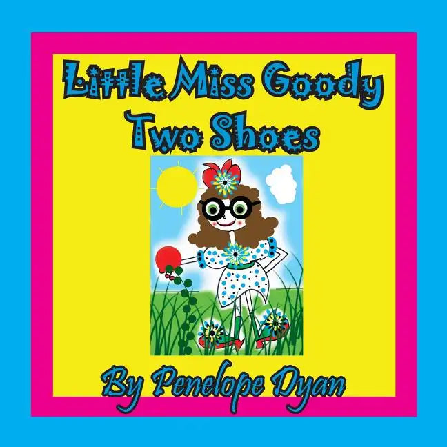Little Miss Goody Two Shoes - Paperback
