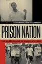Prison Nation: The Warehousing of America's Poor - Paperback